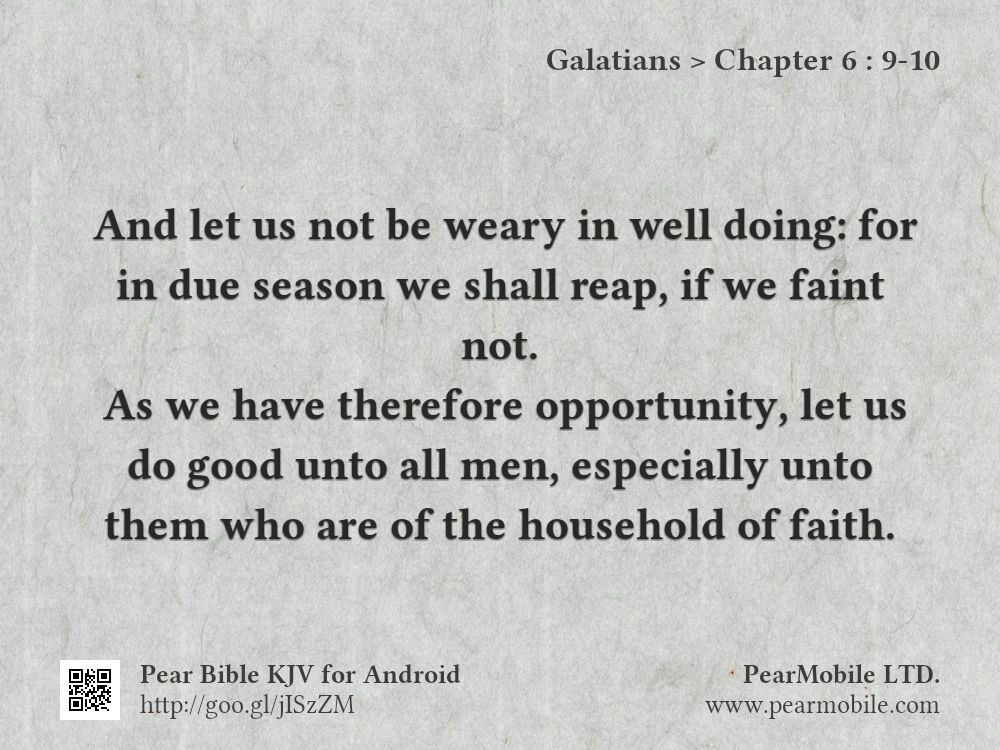 Galatians, Chapter 6:9-10